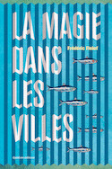 Magie dans les villes (La)